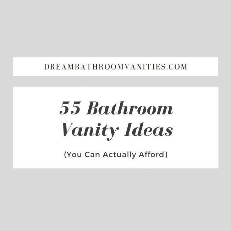 55 Bathroom Vanity Ideas With Photos (You Can Actually Afford)